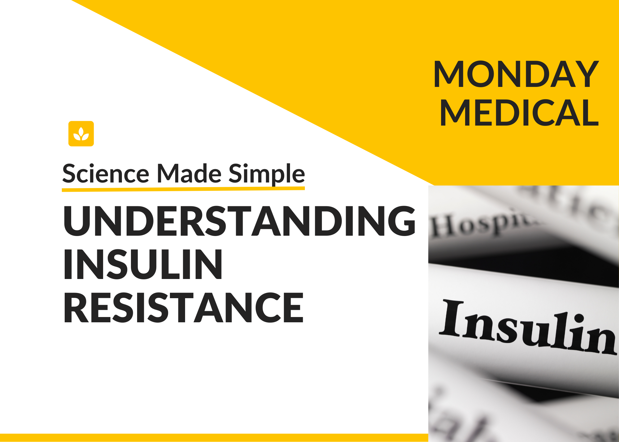 Monday Medical: Understanding Insulin Resistance