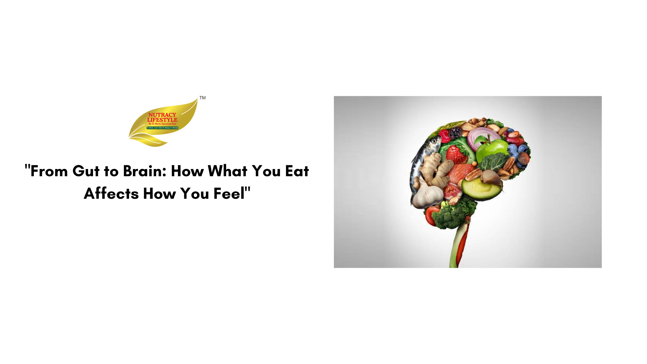 "From Gut to Brain: How What You Eat Affects How You Feel"