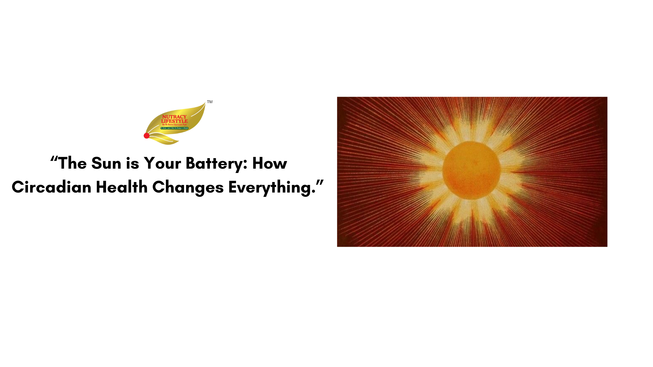 The Sun is Your Battery: How Circadian Health Changes Everything