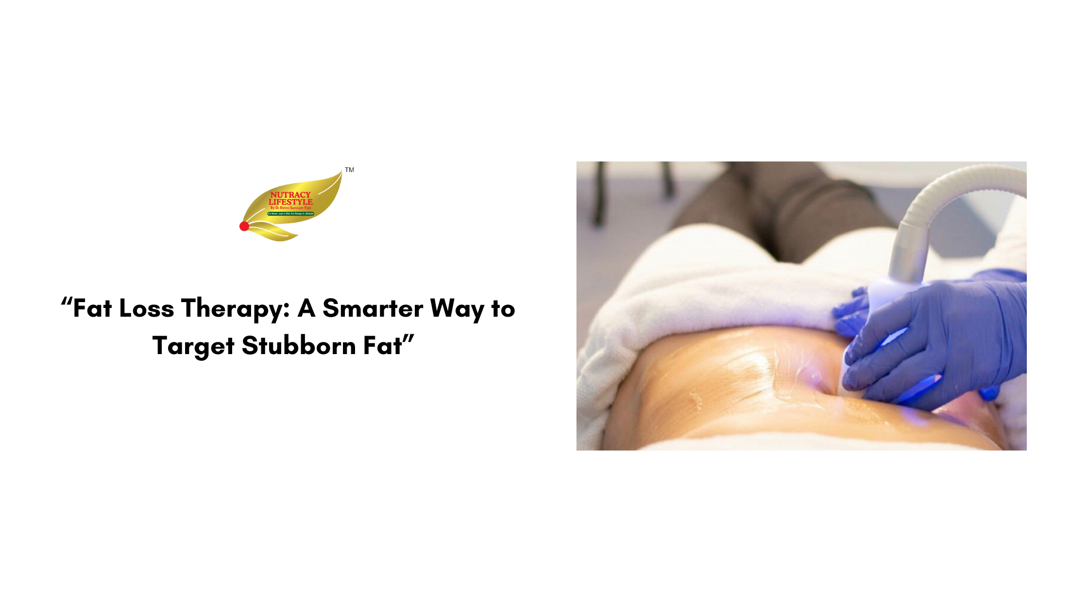 Fat Loss Therapy: A Smarter Way to Target Stubborn Fat