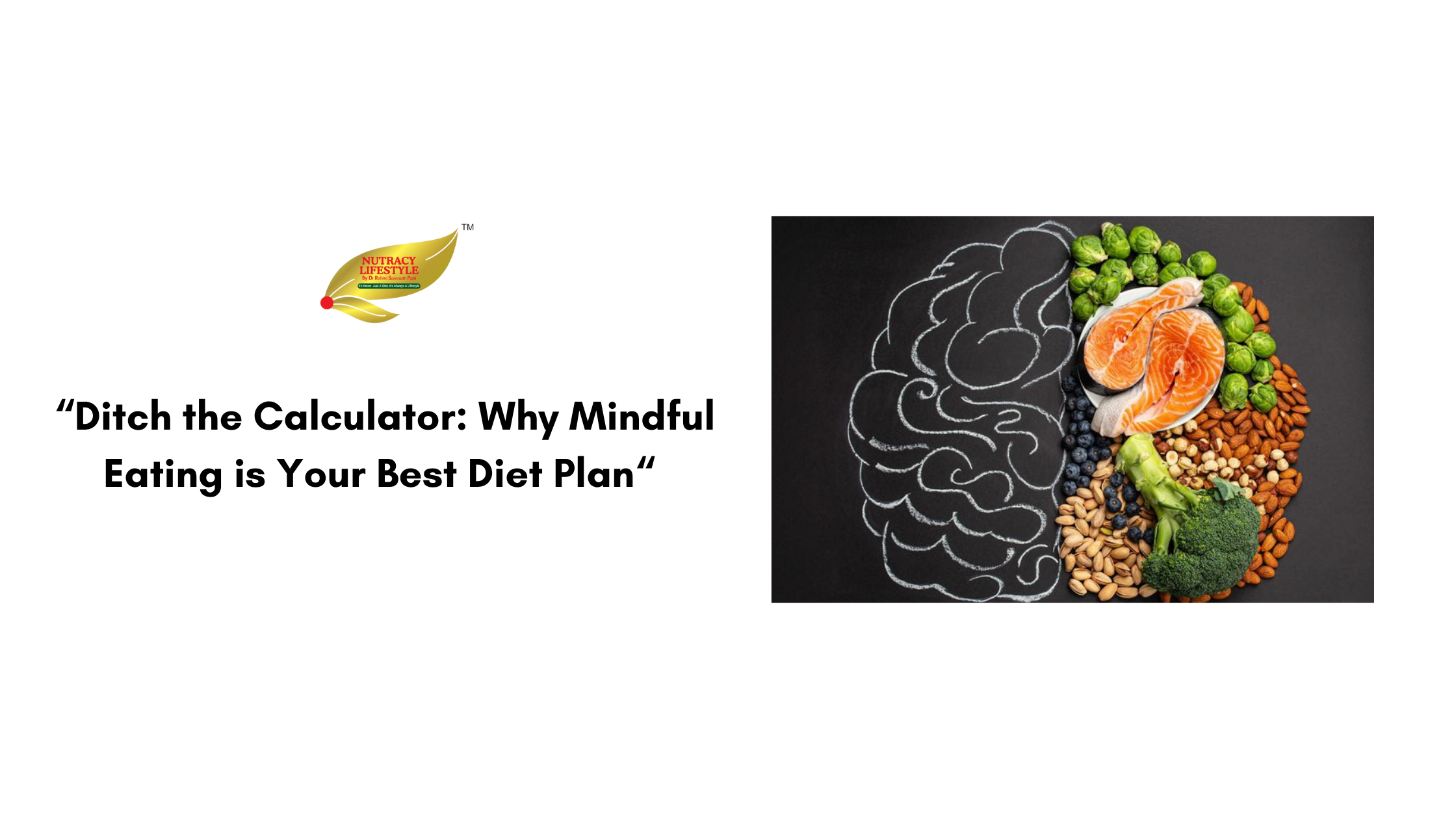 Ditch the Calculator: Why Mindful Eating is Your Best Diet Plan