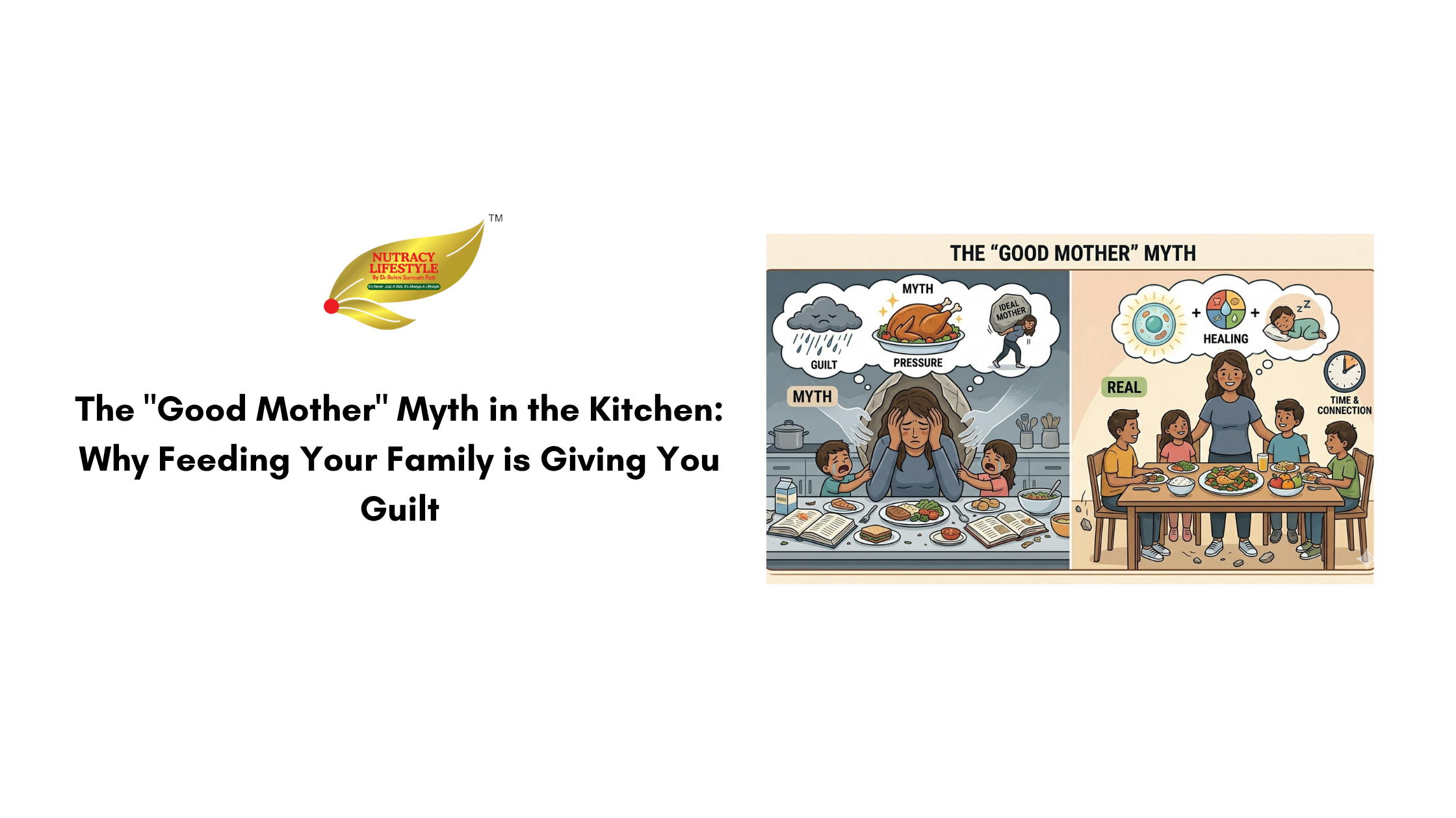 The "Good Mother" Myth in the Kitchen: Why Feeding Your Family is Giving You Guilt