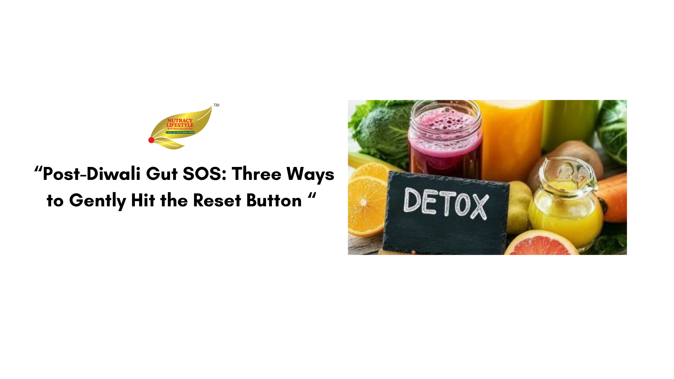 Post-Diwali Gut SOS: Three Ways to Gently Hit the Reset Button