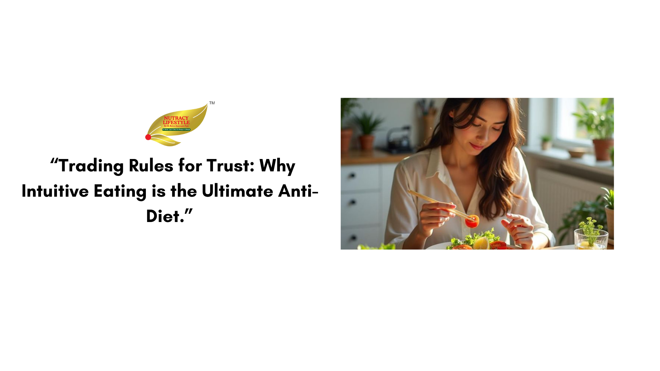 Trading Rules for Trust: Why Intuitive Eating is the Ultimate Anti-Diet
