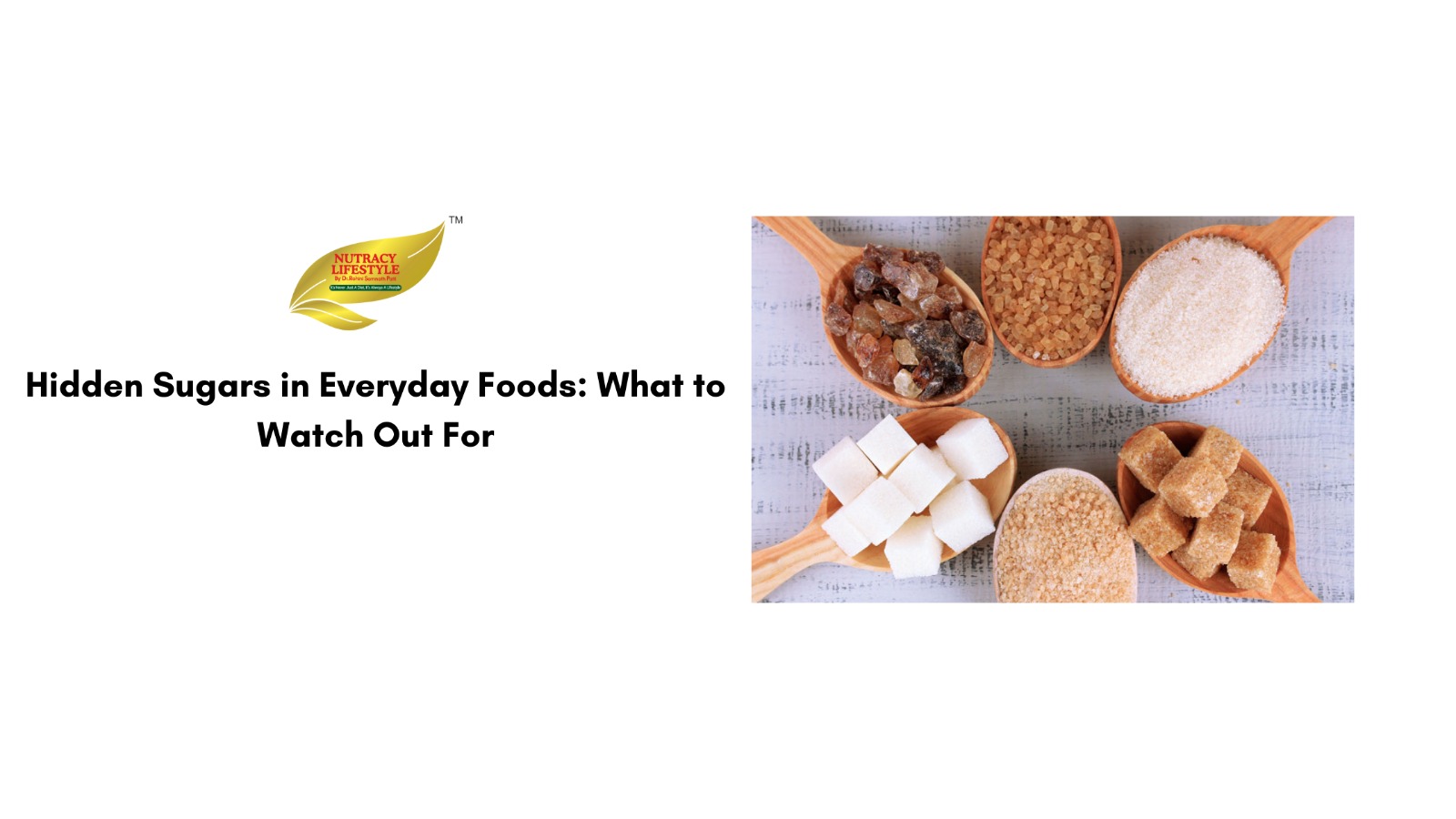 Hidden Sugars In Everyday Foods: What To Watch Out For