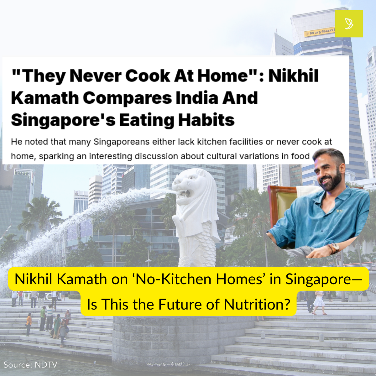 Zerodha Founder Nikhil Kamath on ' No-Kitchen Homes' in Singapore - Is This the Future of Nutrition