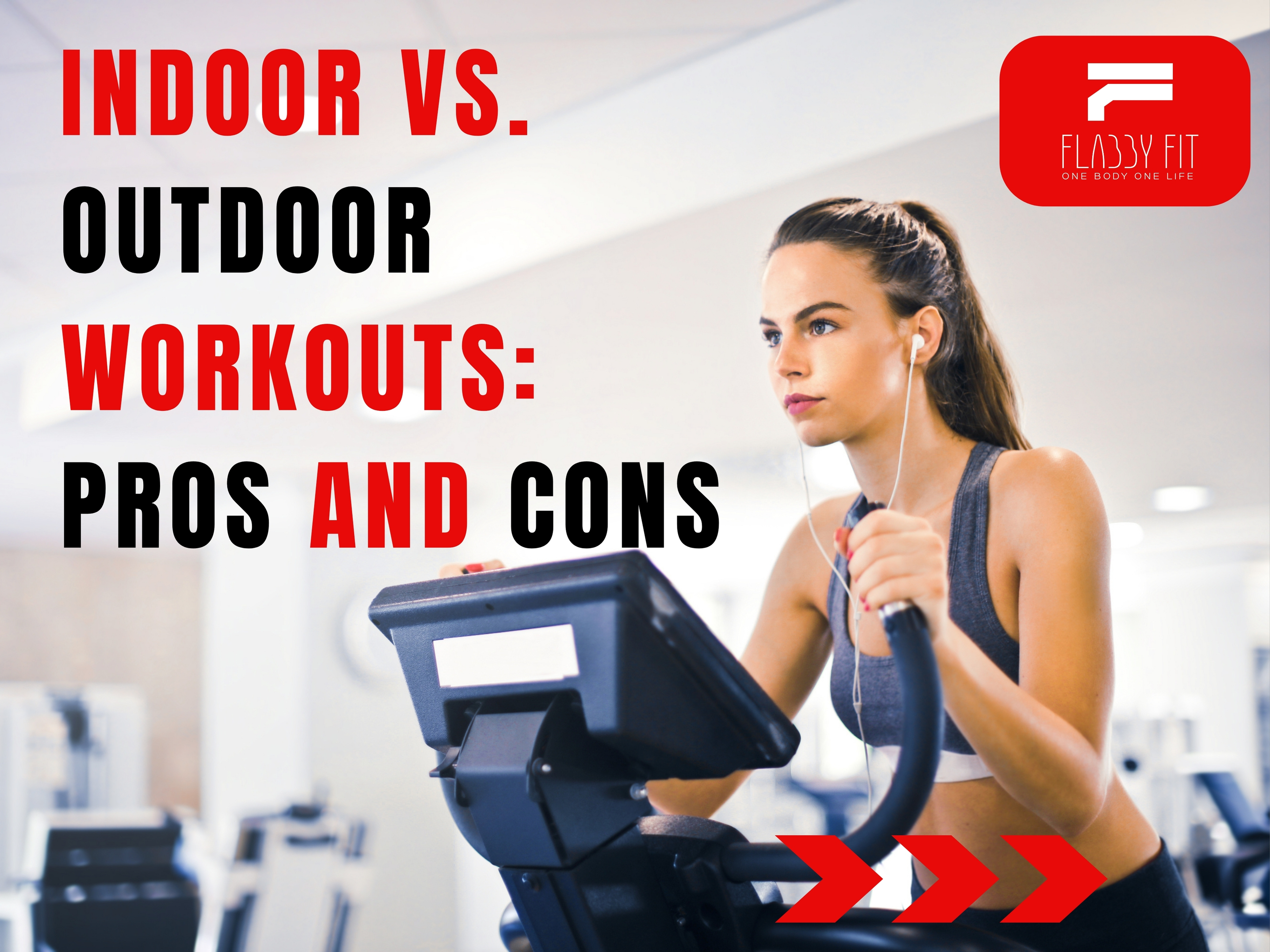 Indoor vs. Outdoor Workouts: Pros and Cons
