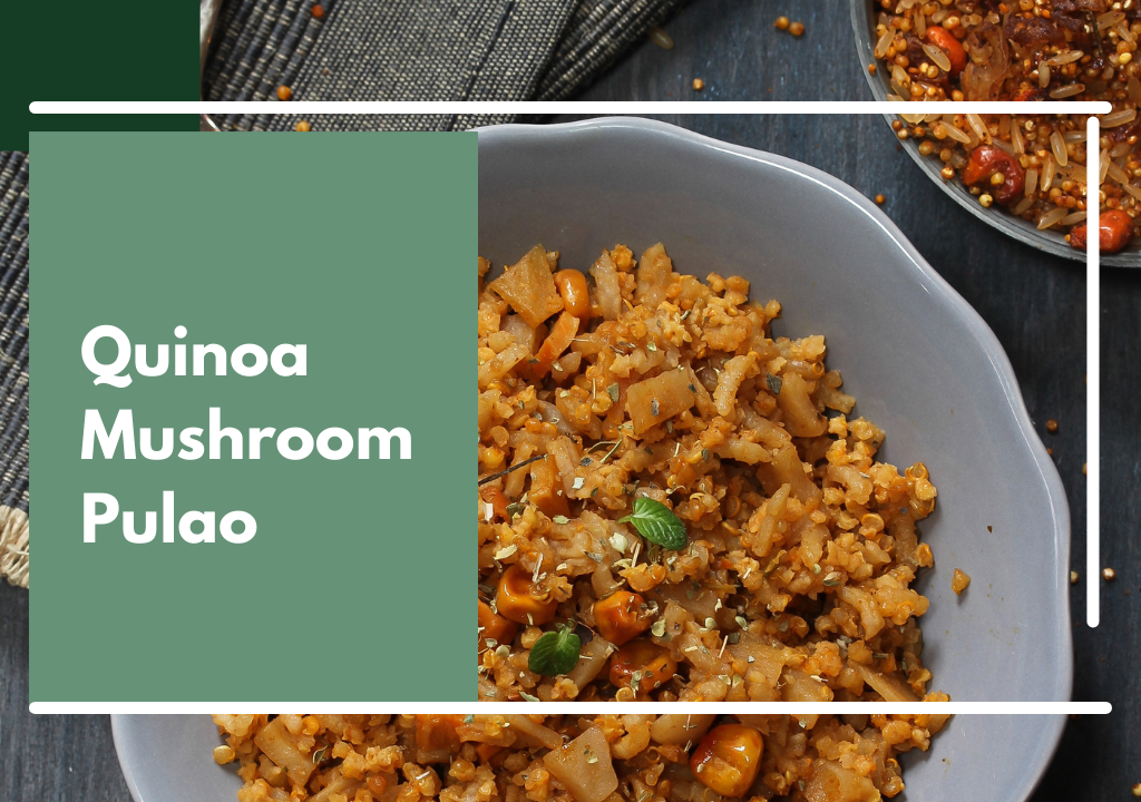 Quinoa Mushroom Pulao