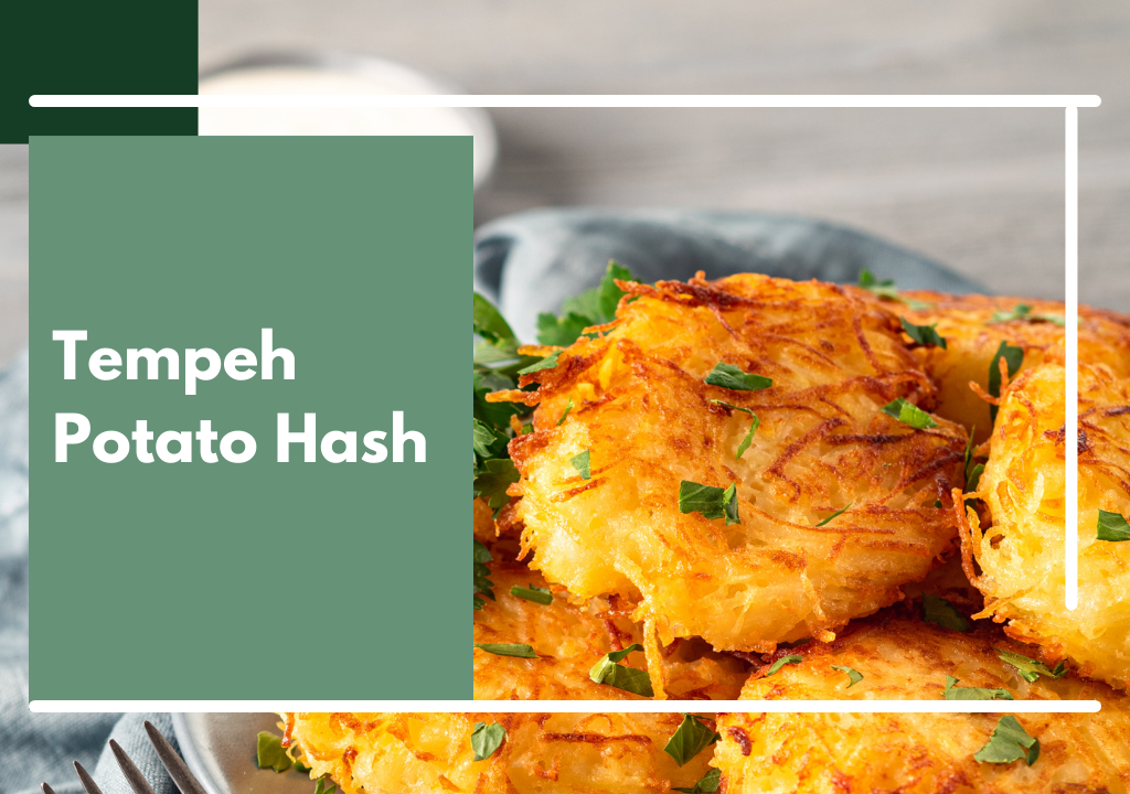 Tempeh Potato Hash