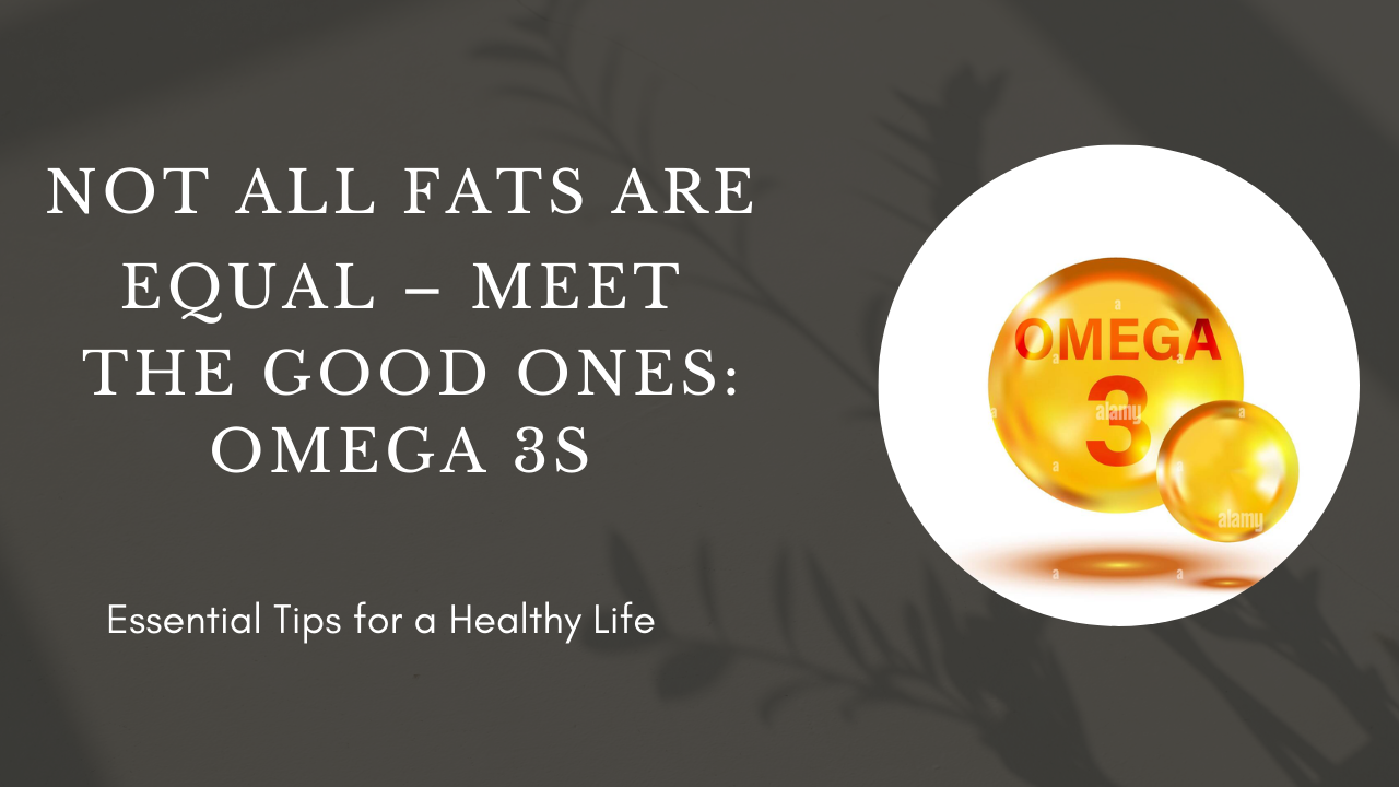Omega - 3 Rich Foods